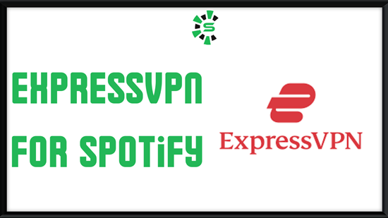 ExpressVPN for spotify
