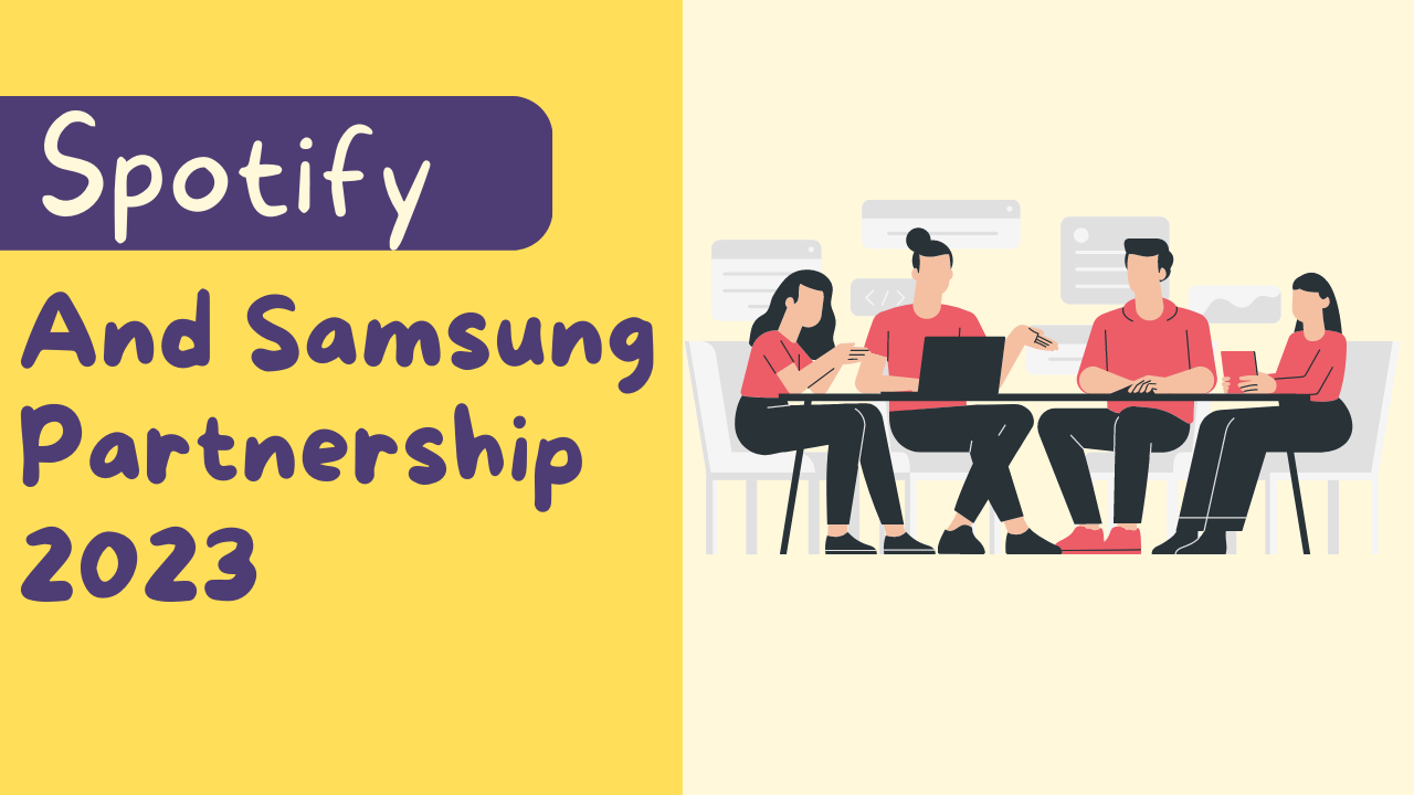 Spotify And Samsung Partnership