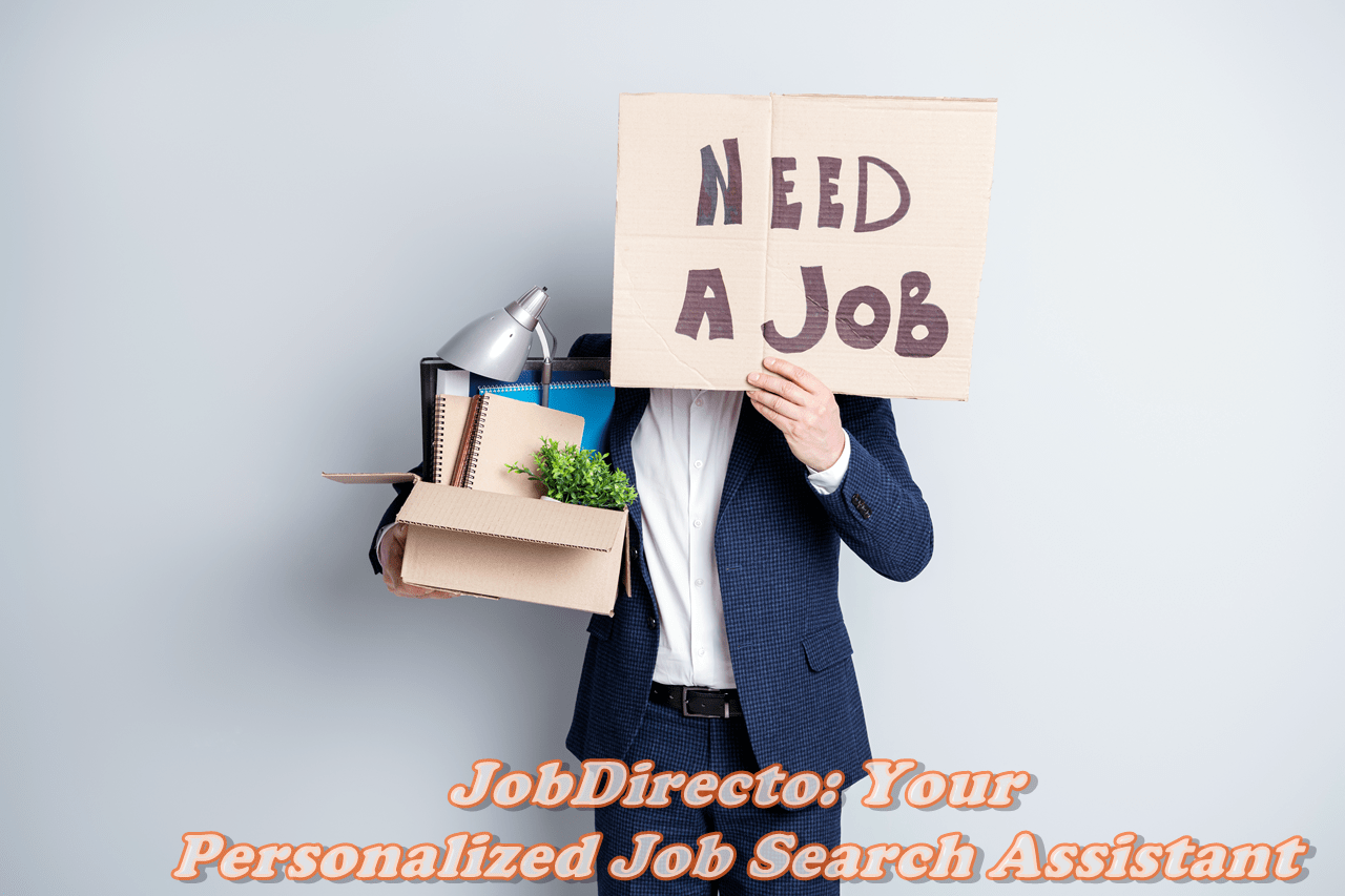 JobDirecto: Your Personalized Job Search Assistant