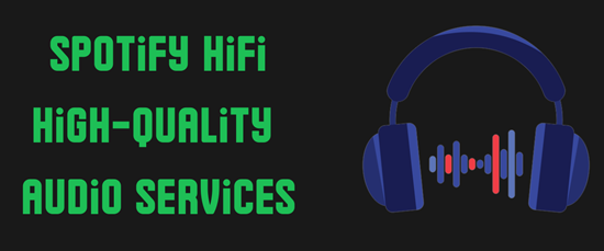 spotify hifi high quality audio services