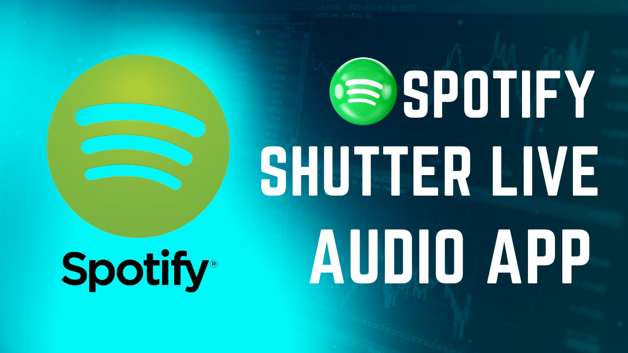 spotify shutters live audio app